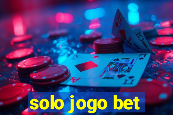 solo jogo bet